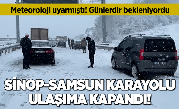 Sinop-Samsun karayolu ulaşıma kapandı