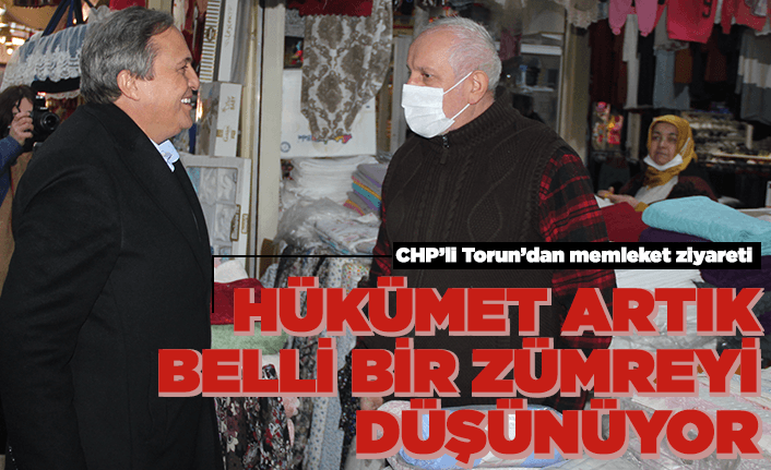 CHP'li Torun'dan memleket ziyareti