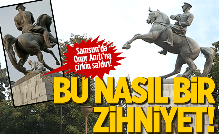 Samsun'da Atatürk anıtına çirkin saldırı!