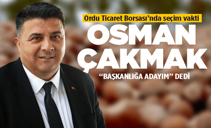 Osman Çakmak 'Başkanlığa adayım' dedi